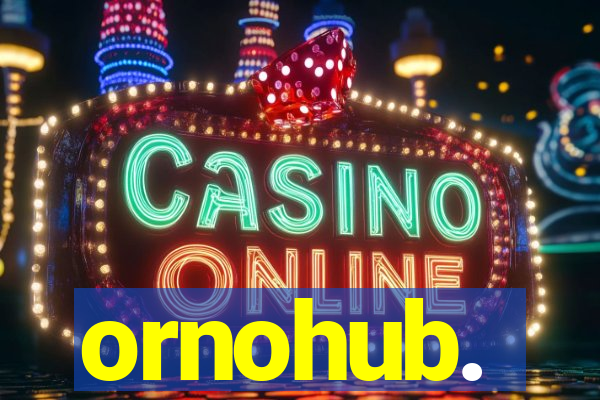 ornohub.
