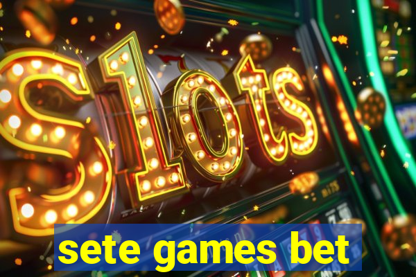 sete games bet