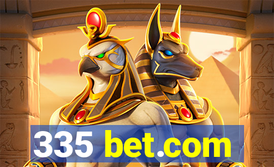 335 bet.com