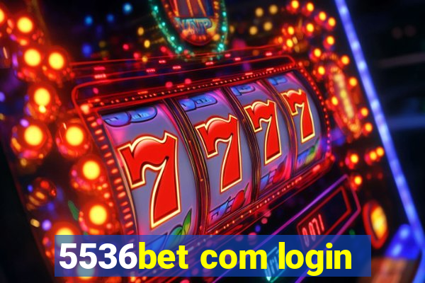 5536bet com login