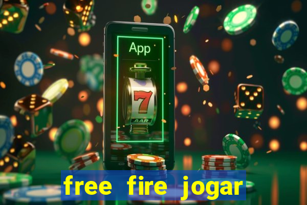 free fire jogar agora teste