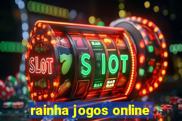 rainha jogos online