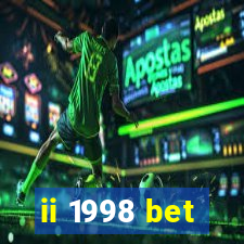 ii 1998 bet