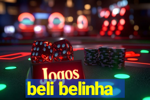 beli belinha