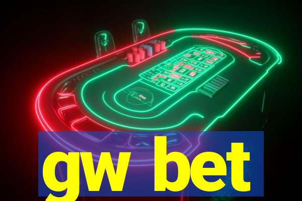 gw bet