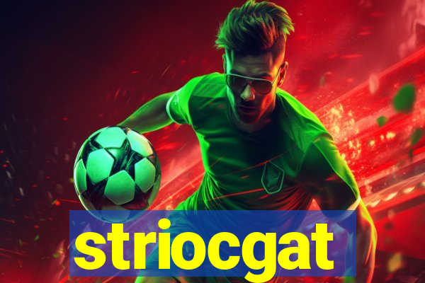 striocgat