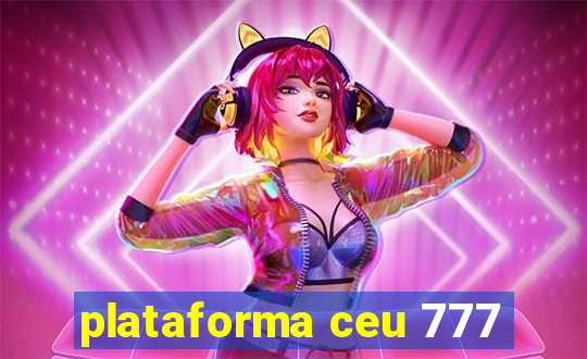 plataforma ceu 777