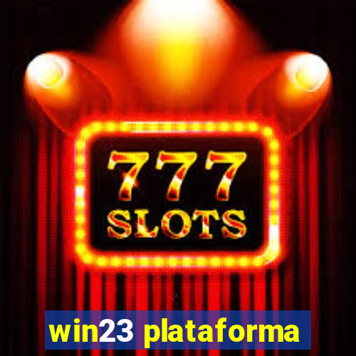 win23 plataforma