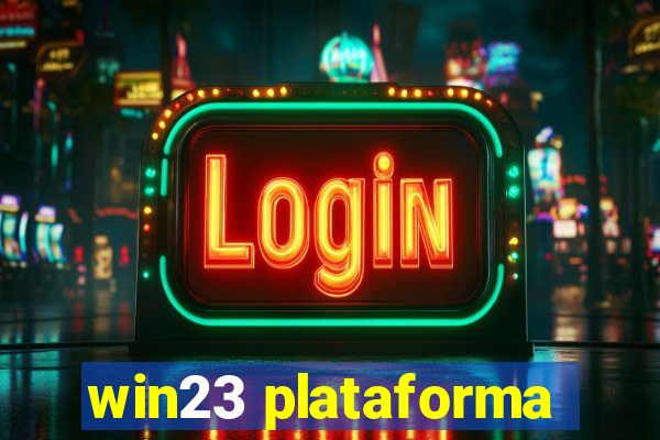 win23 plataforma