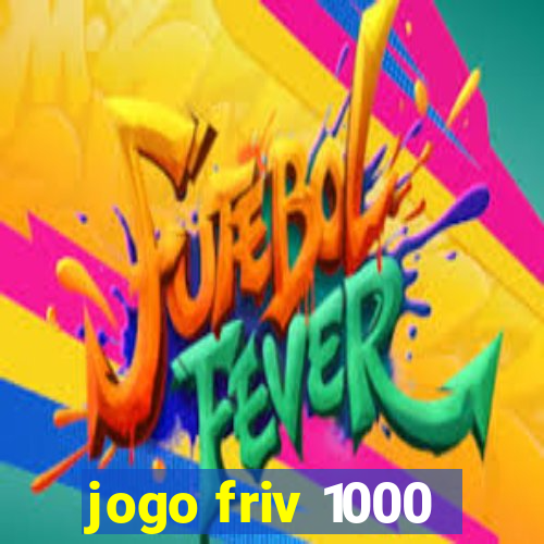 jogo friv 1000