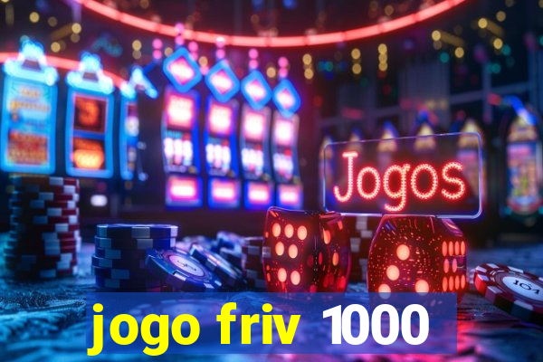 jogo friv 1000