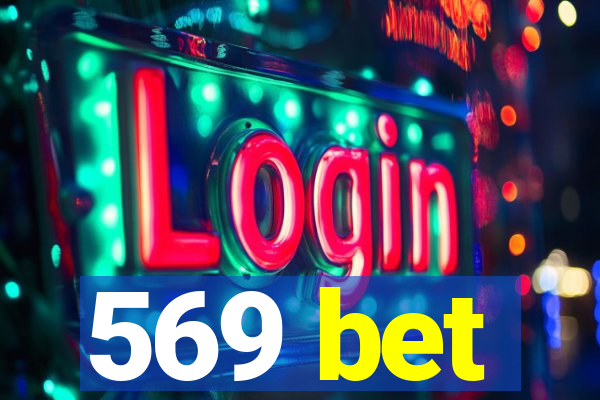 569 bet
