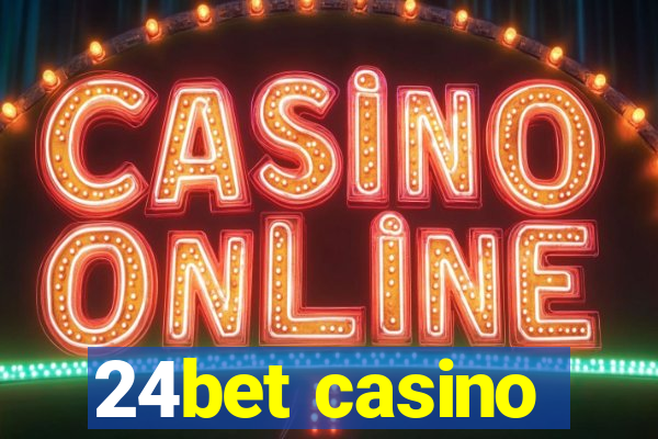 24bet casino