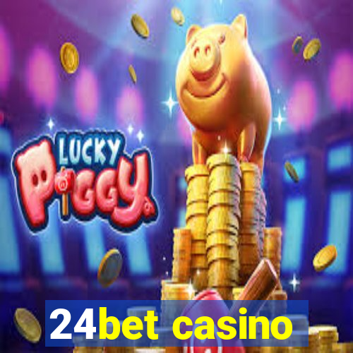 24bet casino