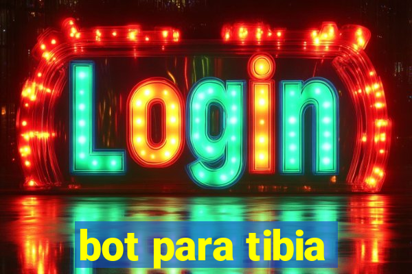 bot para tibia