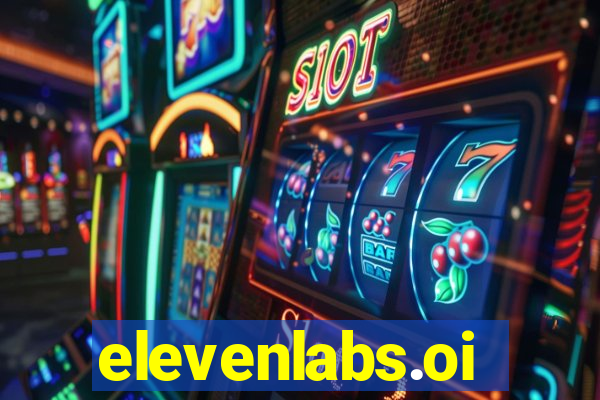 elevenlabs.oi
