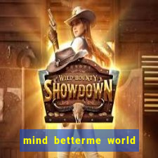 mind betterme world childhood enlace