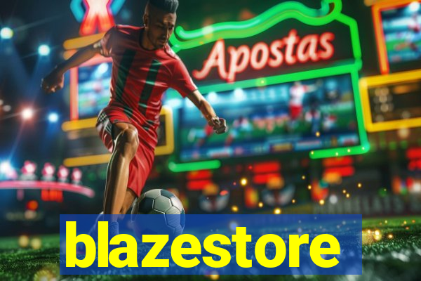blazestore