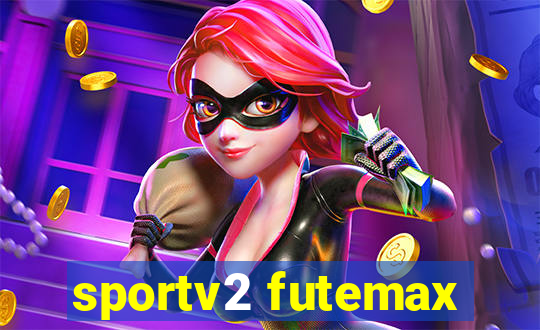 sportv2 futemax