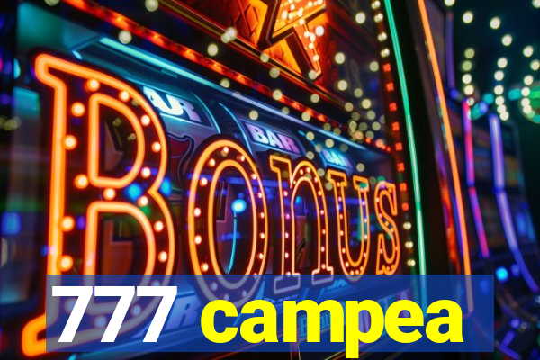 777 campea