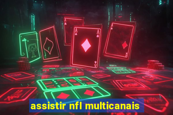 assistir nfl multicanais