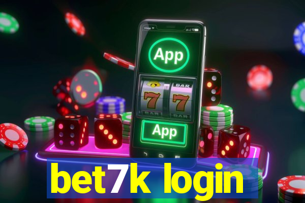 bet7k login