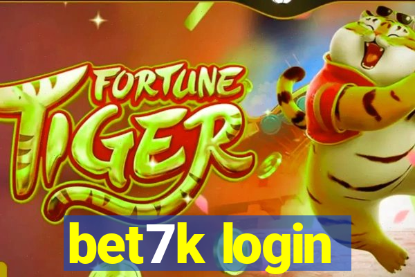 bet7k login