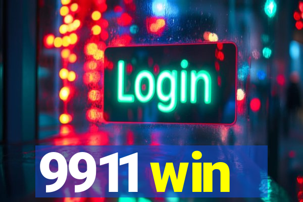 9911 win