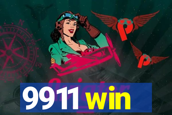 9911 win