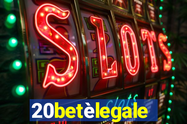 20betèlegale