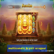 multicanais brasil uruguai