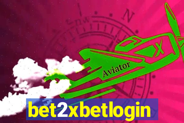bet2xbetlogin