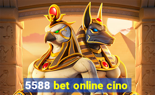5588 bet online cino