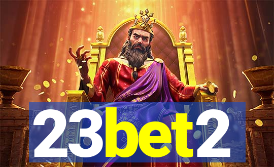 23bet2