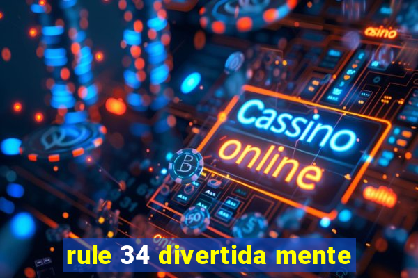 rule 34 divertida mente