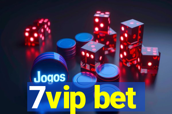 7vip bet