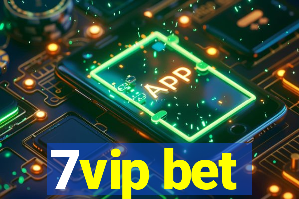 7vip bet