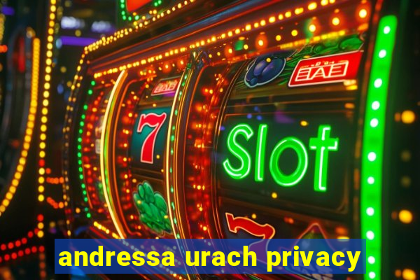 andressa urach privacy
