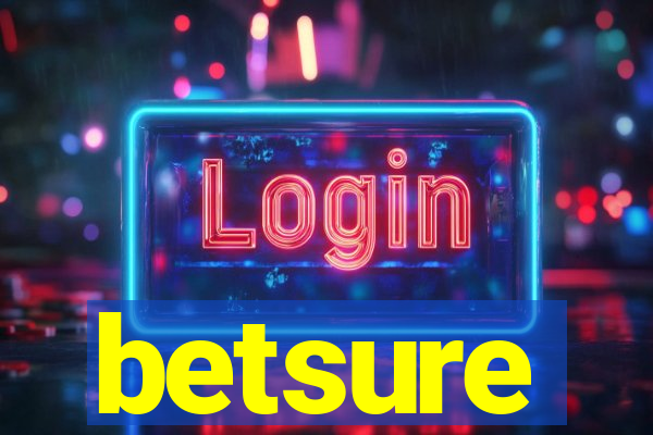 betsure