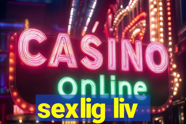 sexlig liv