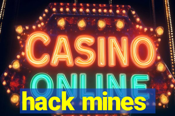 hack mines