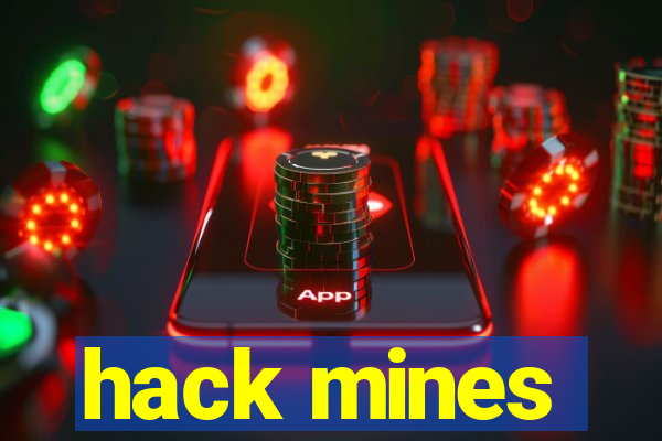 hack mines