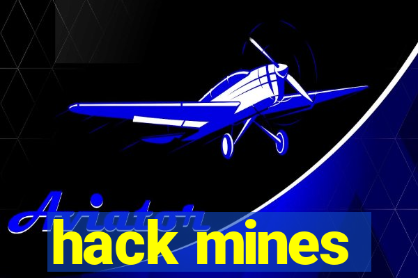 hack mines