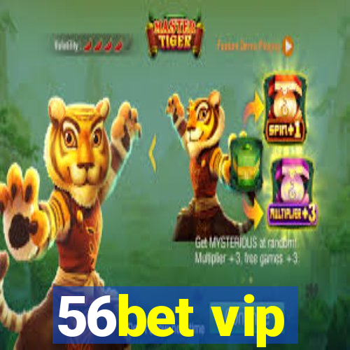 56bet vip