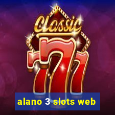 alano 3 slots web