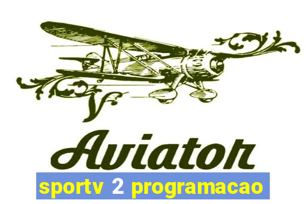 sportv 2 programacao