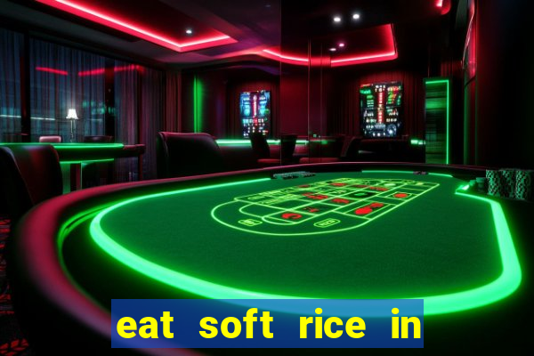 eat soft rice in another world hentai