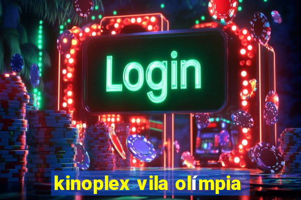 kinoplex vila olímpia
