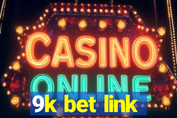9k bet link
