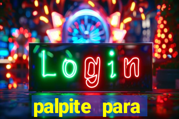 palpite para corujinha de hoje